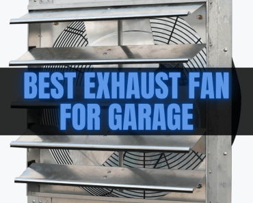 TOP 10 BEST EXHAUST FAN FOR GARAGE YOU WANT TO BUY NOW TOP 10 BEST EXHAUST FAN FOR GARAGE YOU WANT TO BUY NOW