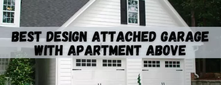 Best Design Attached Garage with Apartment Above