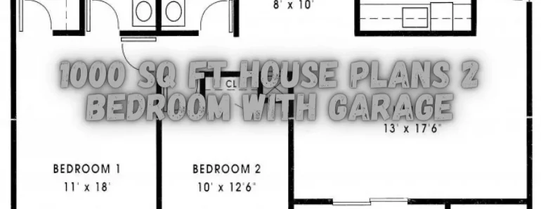 Inspiring 1000 sq ft House Plans 2 Bedroom with Garage