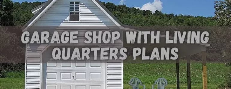 Inspiring Garage Shop With Living Quarters Plans